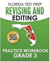 Florida Test Prep Revising and Editing Practice Workbook Grade 3