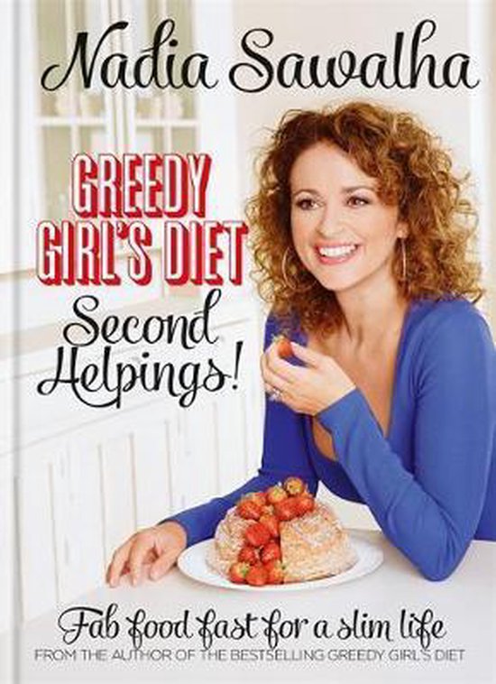 Greedy Girl's Diet Second Helpings! - cover