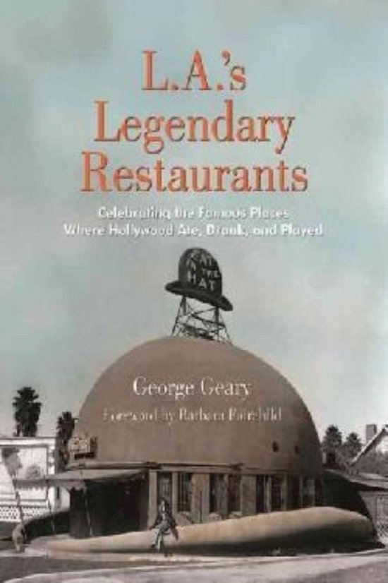 L.A.'s Legendary Restaurants - cover