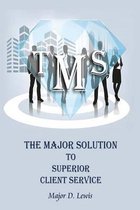 The Major Solution To SUPERIOR Client Service