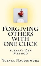 Forgiving Others with One Click