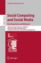 Lecture Notes in Computer Science 10913 - Social Computing and Social Media. User Experience and Behavior