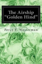 The Airship  Golden Hind