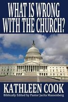 What Is Wrong with the Church?