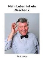 Mein Leben ist ein Geschenk