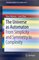 SpringerBriefs in Complexity 1 - The Universe as Automaton