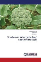 Studies on Alternaria Leaf Spot of Broccoli