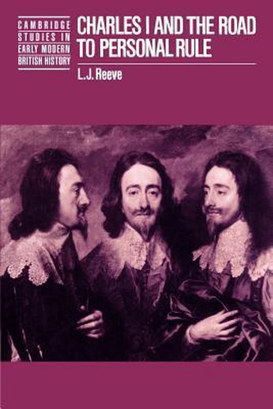 Cambridge Studies In Early Modern British History Charles I And The