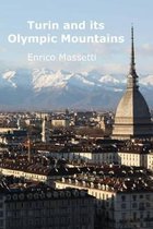 Turin and Its Olympic Mountains