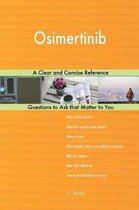 Osimertinib; A Clear and Concise Reference