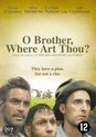 O Brother,Where Art Thou