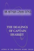 The Dealings of Captain Sharkey