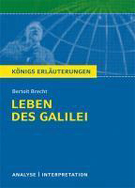 Interpretation Das Leben Des Galilei Leben des Galilei. Textanalyse und Interpretation, Bertolt Brecht