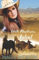 With Murderous Intent
