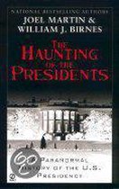 The Haunting of the Presidents