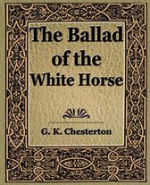 The Ballad of the White Horse