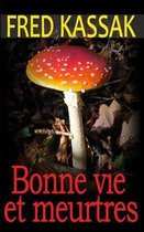 Bonne Vie Et Meurtres