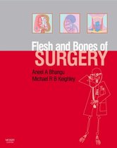 Flesh And Bones Of Surgery