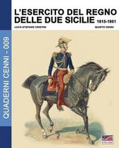 L'Esercito del Regno delle due Sicilie 1815-1861