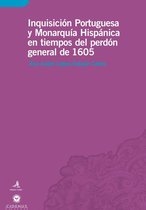 Biblioteca - Estudos & Colóquios - Inquisición Portuguesa y Monarquía Hispánica en tiempos del perdón general de 1605