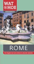 Wat & Hoe onderweg - Wat & Hoe Onderweg Rome