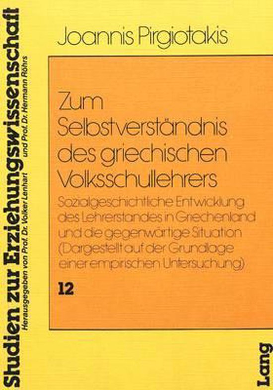 Zum Selbstverstaendnis Des Griechischen Volksschullehrers - cover