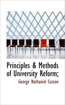 Principles & Methods of University Reform;