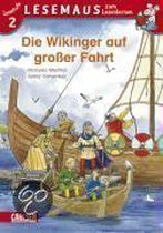 Die Wikinger auf großer Fahrt