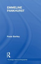 Routledge Historical Biographies - Emmeline Pankhurst