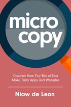 Microcopy: Discover How Tiny Bits of Text Make Tasty Apps and Websites