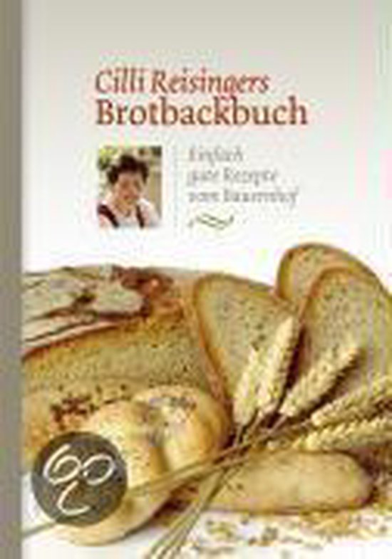 Cilli Reisingers Brotbackbuch - cover