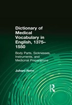 Dictionary of Medical Vocabulary in English, 1375–1550