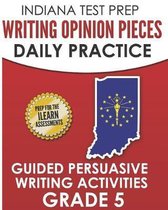 Indiana Test Prep Writing Opinion Pieces Daily Practice Grade 5