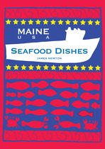 James Newton Cookbooks - Seafood Cookbook: Maine New England