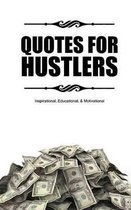 Quotes for Hustlers