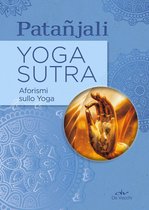 Yoga sutra. Aforismi sullo Yoga
