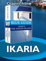 from Blue Guide Greece the Aegean Islands - Ikaria - Blue Guide Chapter