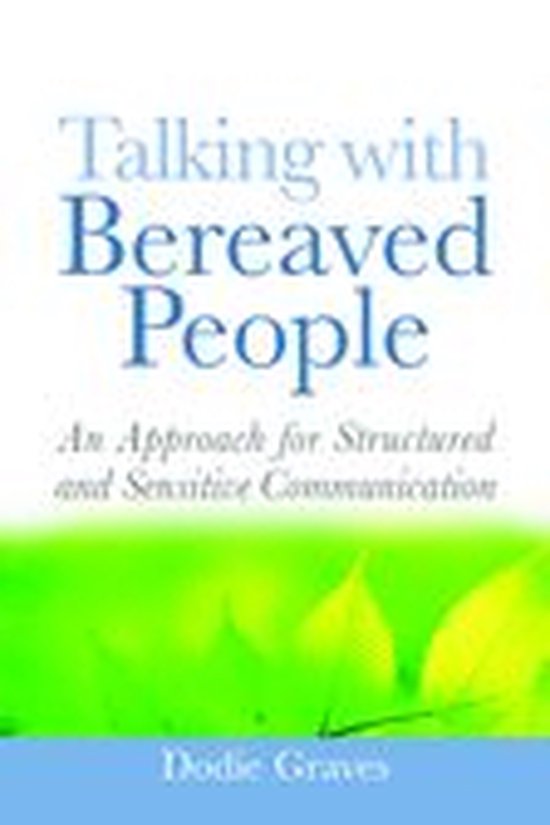 Talking With Bereaved People: An Approach for Structured and ... - cover