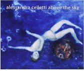 Alesandra Celletti - Above The Sky (CD)