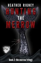 The Merrow Trilogy 2 - Hunting The Merrow