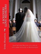 A soldiers Love Memoirs