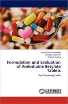 Formulation and Evaluation of Amlodipine Besylate Tablets