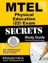 MTEL Physical Education (22) Exam Secrets Study Guide