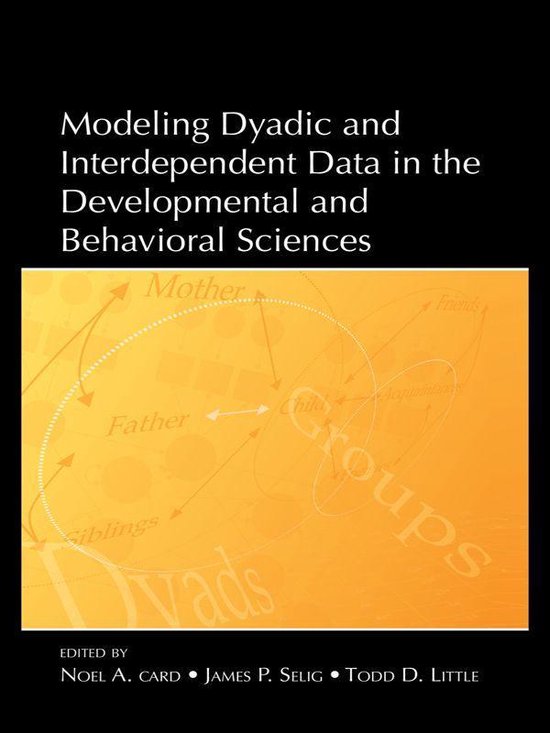 Modeling Dyadic and Interdependent Data in the Developmental ... - cover