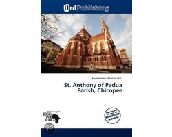 St. Anthony of Padua Parish, Chicopee