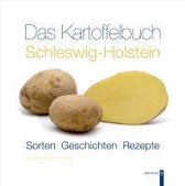 Das Kartoffelbuch Schleswig-Holstein