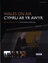 Cymru ar yr Awyr/Wales on Air: 80 Mlynedd o Ddarlledu/80 Years of Broadcasting