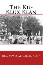 The Ku-Klux Klan