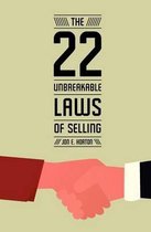 The 22 Unbreakable Laws of Selling