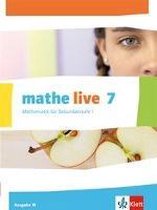 mathe live 7. Schuljahr. Ausgabe W Schülerbuch